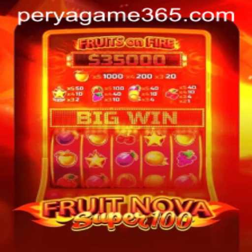 Exploring the Exciting World of FruitNovaSuper100: The Modern Perya Game