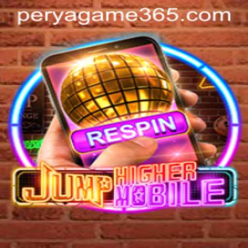 JumpHighermobile: The Exciting Perya Game Taking the Mobile Gaming World by Storm
