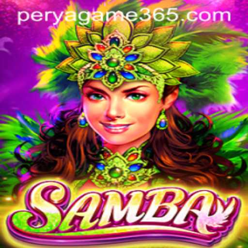 Exploring Samba: The Enchanting Perya Game